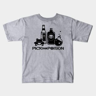 Pick Your Poison Kids T-Shirt